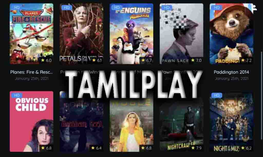 TamilPlay 2021 – Tamil Dual Audio Movies Download Website, Download Hollywood Dubbed Tamil Play Movies & Web-Series