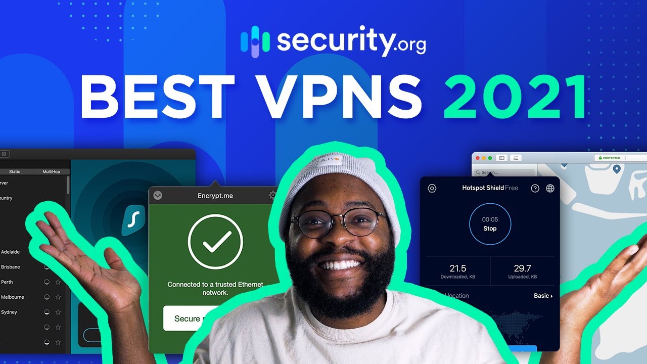 The best VPN service 2021